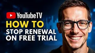 How to Stop YouTube TV Free Trial Auto Renewal