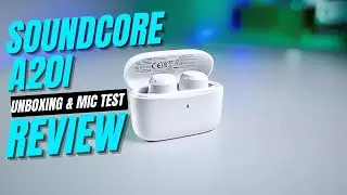 Anker Soundcore A20i Unboxing & Review with Mic Test | Exceptional Value under $30!