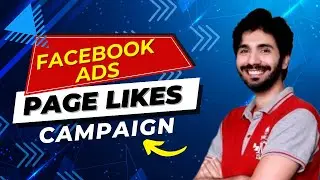 How to Create Facebook Fage Like Campaign | Facebook Page Followers Kaise Badhay