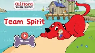 Team Spirit | Clifford The BIG RED DOG | PBS KIDS Videos