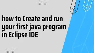 How to Create first Java Program in Eclipse ide | how to run first java program in eclipse ide