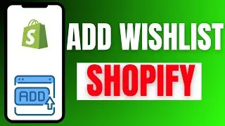 NEW*How to Add Wishlist in Shopify (Shopify App Tutorial!)