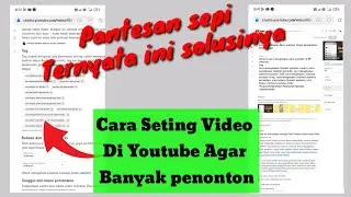 Cara setting video youtube agar banyak Yang Nonton Dan subscriber bertambah