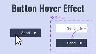 Figma short tutorial: Hover effect on a Button | Create Interactive Components