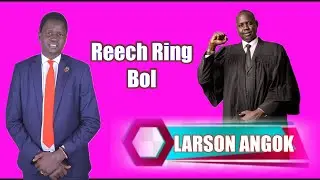 Reech Ring Bol - Larson Angok
