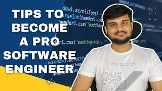 How To Become Pro In Software Engineering | Tips to improve your skills