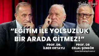 Eğitim problemi! / Fatih Altaylı & Prof. Dr. Celal Şengör & Prof. Dr. İlber Ortaylı