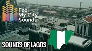 SOUND OF LAGOS - Hollyland Feel My City Sounds - By Director En'man