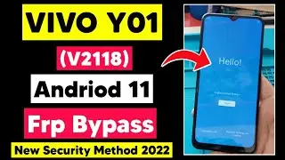 Vivo Y01 (V2118) Frp Bypass | Vivo Y01 Android 11 Google Account Remove | No Apk No Pc Latest method