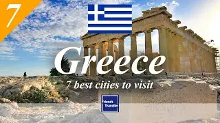 7 best cities to visit in Greece