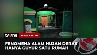 Aneh Tapi Nyata, Fenomena Hujan Guyur Satu Rumah Warga | Kabar Hari Ini tvOne