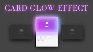 HTML and CSS Card Glow Effect 