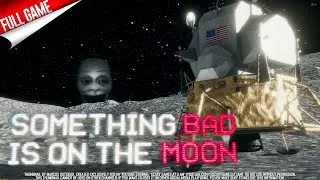 Something Bad is on the Moon (No Commentary Longplay)