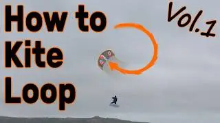 MEGA guide to kite loops – Vol. 1 (how to + training steps)