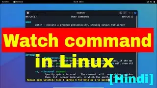 How to use watch command in linux example in Hindi