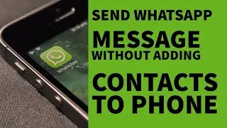 send message without save mobile number on whatsapp