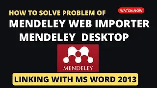 solving the problems of mendeley web importer | mendeley reference manager | Mendeley word plugin