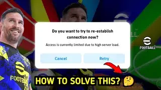 How to solve efootball 2025 high server load problem | efootball high server load problem