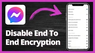 How to Disable End-to-End Encryption in Messenger (Step by Step)