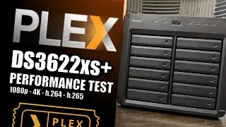 Synology DS3622xs+ NAS 4K & 1080p NAS Plex Media Server Test
