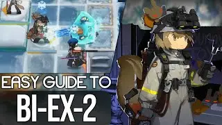 BI-EX-2 EASY GUIDE (with Trim Medal) | Arknights Break The Ice