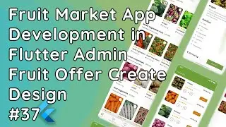 Flutter Admin App: Offer Creation UI Design | Flutter Grocery Delivery App #37