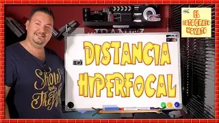 Distancia Hiperfocal