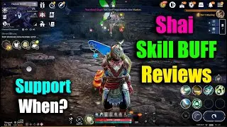 Black Desert Mobile Shai Skill Buff Reviews