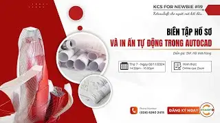 Biên tập và In ấn hồ sơ tự động trong AutoCAD || KCS for Newbie #20