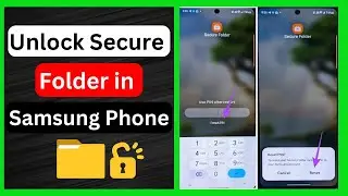 Secure Folder Samsung Forgot password (How to Reset password)