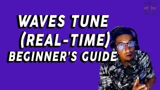 Waves Tune (Real-Time) - Beginner's Guide