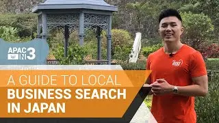 How to Get Your Business Found on Local Search in Japan - #APACin3