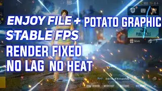 Enjoy File + potato graphic 60 FPS | pubg mobile lag fix