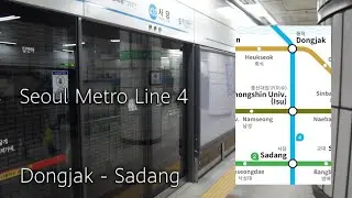 Seoul metro Line 4 FULL RIDE - Dongjak - Sadang
