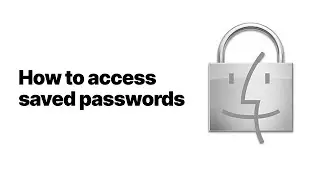 Find your saved passwords on a Mac
