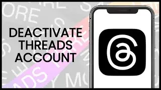 How to Deactivate Threads Account | Threads App Guide