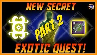 Destiny 2 How To Start The New Secret Exotic Quest  PART  2 !