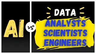 WILL AI REPLACE DATA ANALYSTS / DATA SCIENTISTS / DATA ENGINEERS?