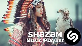 SHAZAM MUSIC MIX 2021 🔊 SHAZAM HIT SONGS 2021 🔊 SHAZAM NEW SONGS 2021