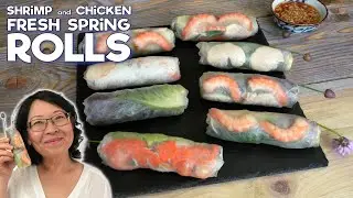 Vietnamese Fresh Spring Rolls with Shrimp and Chicken: Tips for Making them great!