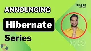 Announcing Hibernate series | Hibernate in Java | Hibernate #1 | 
