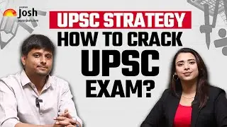 UPSC Strategy: How To Crack UPSC Exam? UPSC Preparation Tips & Tricks