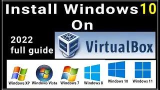Install windows 10 virtual box | Install win10 64bit oracle VirtualBox 2022 | Install Windows 10 VM