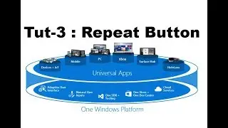 Repeat Button Example in UWP Tutorial Part-3