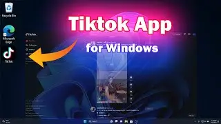 HOW TO INSTALL TIKTOK APP FOR WINDOWS