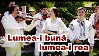 Corina ȚEPEȘ și Costi BURLACU & Orchestra LĂUTARII - Lumea-i bună, lumea-i rea