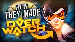 How Blizzard Entertainment Made Overwatch