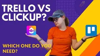 Choosing between Trello and Clickup