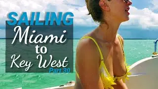 Ep.66, To Islamorada on a Sailboat! ⛵(Florida Keys)