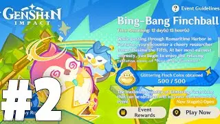 Bing-Bang Finchball Event Guide Part 2 | Genshin Impact